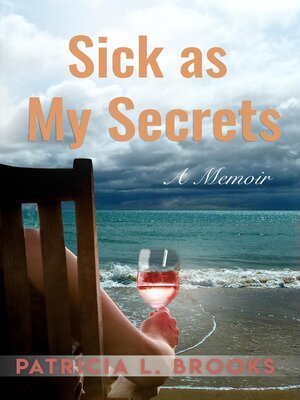 cover image of Sick as My Secrets
